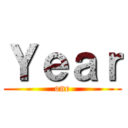Ｙｅａｒ (one)