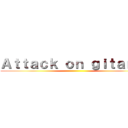 Ａｔｔａｃｋ ｏｎ ｇｉｔａｎｓ  ()