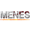 ＭＥＮＥＳ (Menes tipos de carinha são)
