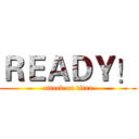ＲＥＡＤＹ！ (attack on titan)