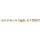ｓｏｖｅｒｅｉｇｎ ｃｒｏｗｎ ｏｏｏ      ()