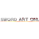ＳＷＯＲＤ ＡＲＴ ＯＮＬＩＮＥ (sword art online)