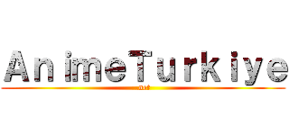 ＡｎｉｍｅＴｕｒｋｉｙｅ (.net)