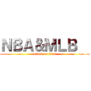 ＮＢＡ＆ＭＬＢ   (attack on titan)
