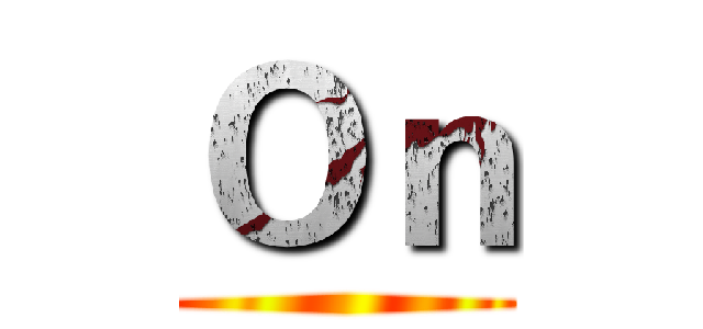 Ｏｎ ()