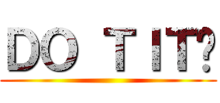 ＤＯ ＴＩＴÃ ()