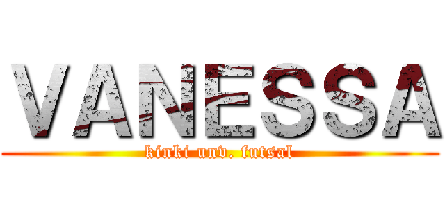 ＶＡＮＥＳＳＡ (kinki unv. futsal)