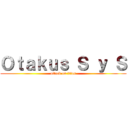 Ｏｔａｋｕｓ Ｓ ｙ Ｓ (attack on titan)