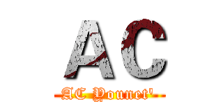 ＡＣ (AC Younet')