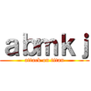 ａｂｍｋｊ (attack on titan)