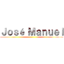 Ｊｏｓé Ｍａｎｕｅｌ ()