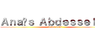 Ａｎａïｓ Ａｂｄｅｓｓｅｌａｍ (Loves mehdi)