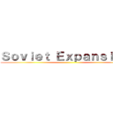 Ｓｏｖｉｅｔ Ｅｘｐａｎｓｉｏｎ  ()