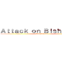 Ａｔｔａｃｋ ｏｎ Ｂｉｓｈｏｕｎｅｎ (Team Bishounen)