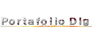 Ｐｏｒｔａｆｏｌｉｏ Ｄｉｇｉｔａｌ (Hecho por :Andrea Ximena)