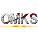 ＯＭＫＳ ()