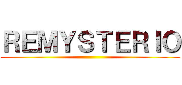 ＲＥＭＹＳＴＥＲＩＯ ()