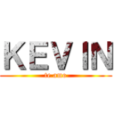 ＫＥＶＩＮ (te amo)