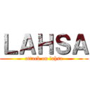 ＬＡＨＳＡ (attack on lahsa)