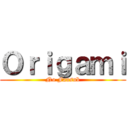 Ｏｒｉｇａｍｉ (No Fansub)