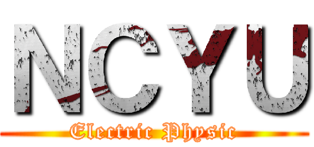 ＮＣＹＵ (Electric Physic)