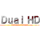 Ｄｕａｌ ＨＤ (3HD025x3HD025)