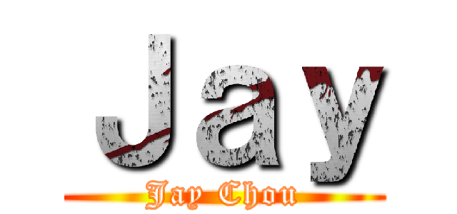 Ｊａｙ (Jay Chou)