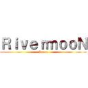 ＲｉｖｅｒｍｏｏＮ (Laura)