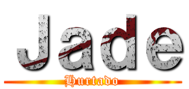 Ｊａｄｅ (Hurtado)