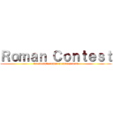 Ｒｏｍａｎ Ｃｏｎｔｅｓｔ (for siemple rumor measures team)