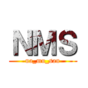 ＮＭＳ (na_mu_san)