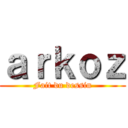 ａｒｋｏｚ (Fait du dessin)