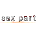 ｓａｘ ｐａｒｔ (taiyo brass band)