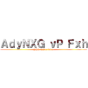 ＡｄｙＮＸＧ ｖＰ Ｆｘｈ (HPD NWna lviuw)