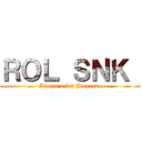 ＲＯＬ ＳＮＫ  (Ataque a los Jaegers )