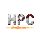 ＨＰＣ (Mr.Huang )