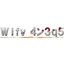 Ｗｉｆｖ ４ン３ｑ５ (　　ZK)