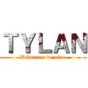 ＴＹＬＡＮ (Défonceur de mère)