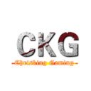 ＣＫＧ (Chrisking Gaming)
