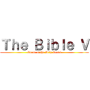 Ｔｈｅ Ｂｉｂｌｅ Ｖ (Curse of the Drip Lords)