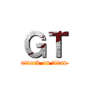 ＧＴ (attack on titan)