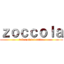 ｚｏｃｃｏｌａ (tales of valentina)