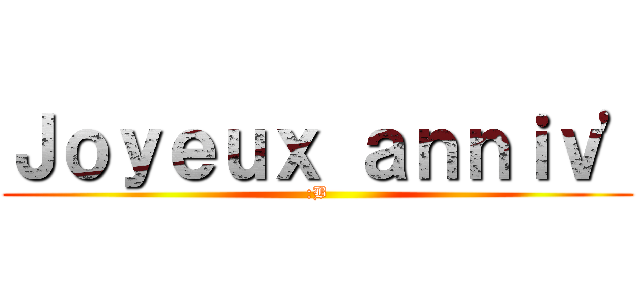 Ｊｏｙｅｕｘ ａｎｎｉｖ' (:B)