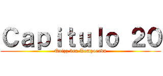 Ｃａｐｉｔｕｌｏ ２０ (Quizz 3ra Temporada)