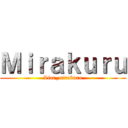 Ｍｉｒａｋｕｒｕ (Liar_mirakuru)
