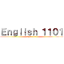 Ｅｎｇｌｉｓｈ １１０１ (ENC 1101)