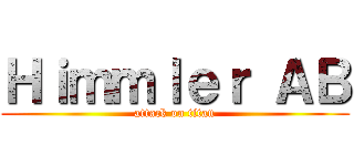 Ｈｉｍｍｌｅｒ ＡＢ (attack on titan)