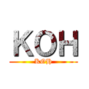 ＫＯＨ (KOH)