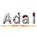 Ａｄａｌ (attack on g)
