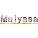 Ｍｅｌｙｓｓａ (L’attaque des Ereh)